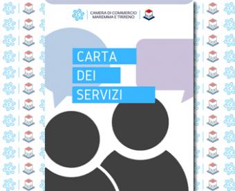Carta dei Servizi della Camera di commercio della Maremma e del Tirreno Carta dei Servizi della Camera di commercio della Maremma e del Tirreno