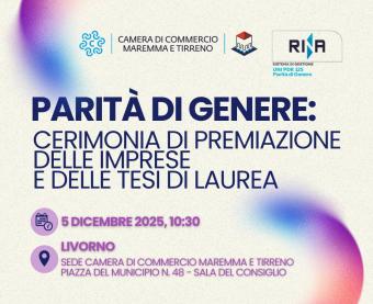 Parità di genere: premiazione di imprese e tesi di laurea - 5 dicembre 2025, sede camerale di Livorno