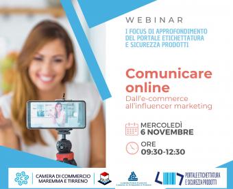 I focus del Portale Etichettatura e Sicurezza prodotti: "Comunicare online. Dall’e-commerce all’influencer marketing" I focus del Portale Etichettatura e Sicurezza prodotti: "Comunicare online. Dall’e-commerce all’influencer marketing"